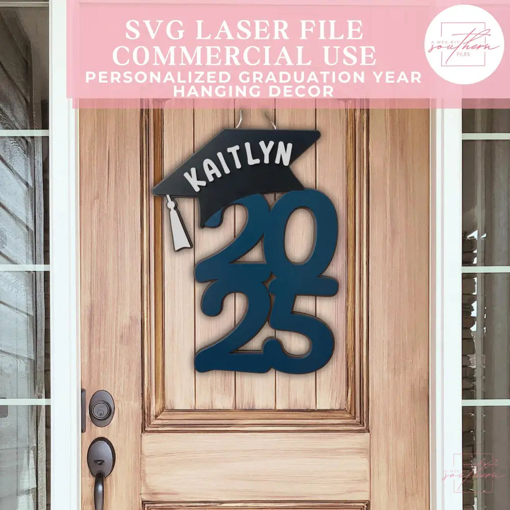 Class of 2025 Graduation Door Hanger SVG - Digital File