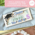 Graduation Money Holder SVG File - Digital File